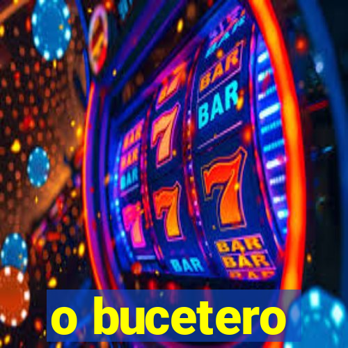 o bucetero